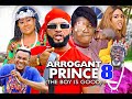 ARROGANT PRINCE SEASON 8 - (New Movie) CHIZZY ALICHI   2020 Latest Nigerian Nollywood Movie