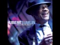 HUBERT SUMLIN (Greenwood ,Mississippi U.S.A) - Look What You've Done