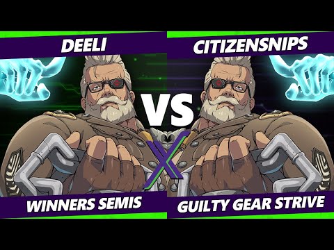F@X 455 Winners Semis - Deeli (Goldlewis) Vs. CitizenSNIPS (Goldlewis) Guilty Gear Strive