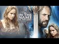 Jason Statham In The Name Of The King A Dungeon Siege Tale 2007