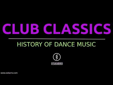 CLUB CLASSICS - History of dance music [The best club anthems of all time]