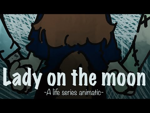 The Lady on the Moon//A PEARL LIFE SERIES ANIMATIC