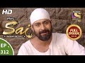 Mere Sai Ep 312 Full Episode 4th December 2018