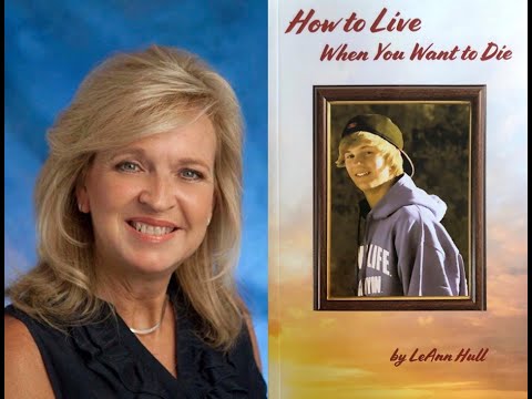 Mar 22 LeAnn Hull, 'How to Live When You Want to Die'