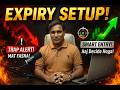 Expiry Day Strategy 90 Of People Make This Mistake Expiry Setup