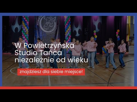 Zobacz filmy, Powietrzyńska Studio Tańca i Akrobatyki, Toruń