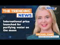 International prize launched for purifying water on the moon