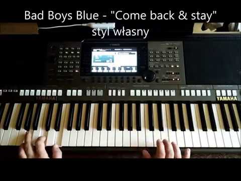 s770 Bad Boys Blue - Come back and stay (style)