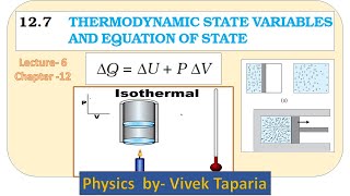 Thermodynamic State Variables & Equation of State [ Ch-12, L-6 ]