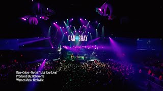 Dan + Shay - Nothin&#39; Like You (Live)