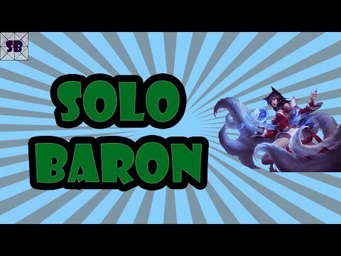 SOLO BARON WITH ALL CHAMPS - #2 AHRI SOLO BARON! LEAGUE OF LEGENDS! SB