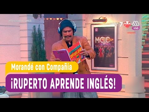 Ruperto aprende Inglés - Morandé con Compañía 2016