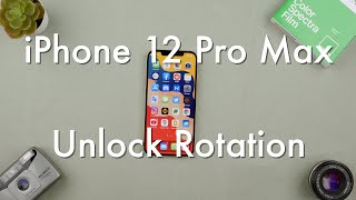How to Unlock Rotation on the iPhone 12 Pro Max || Apple iPhone 12 Pro Max