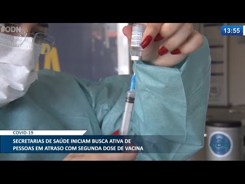Secretarias de Saúde iniciam busca ativa de pessoas em atraso com segunda dose da vacina 27 04 2021
