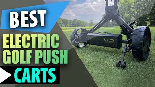 Best Electric Golf Push Carts – Top 5 Picks for 2025