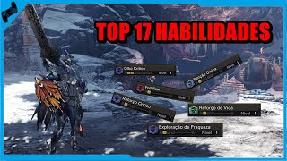 Monster Hunter World - TOP 17 Melhores HABILIDADES do JOGO !!!
