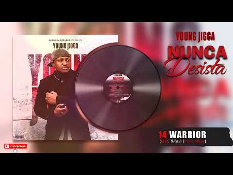 Young Jigga 14_Warrior feat  BKay Prod  BKay