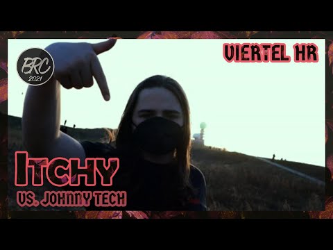 Itchy vs. JOHNNY TECH || BRC 2021 - Viertel HR (prod. by KyG Beats)