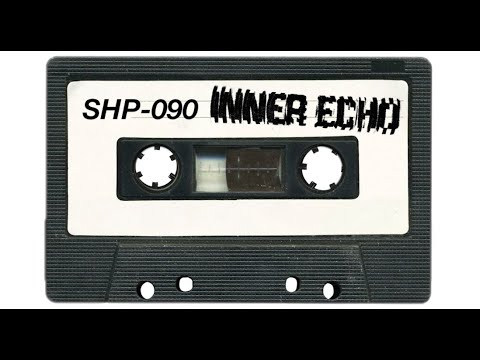 SH.MIXTAPE.90 / INNER ECHO