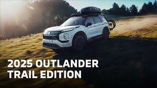 Mitsubishi 2025 Outlander Trail Edition SUV | Mitsubishi Motors