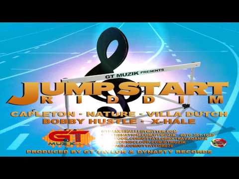 Jump Start Riddim MIX[May 2013] - GT Muzik & Dynasty Records