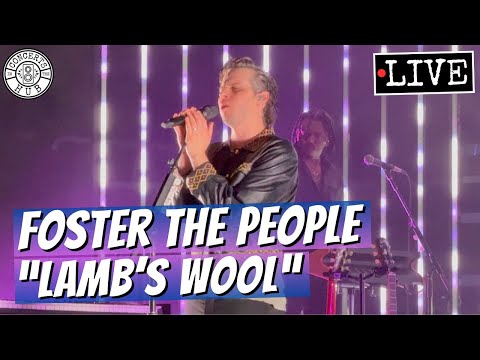 Foster The People "Lamb's Wool" LIVE