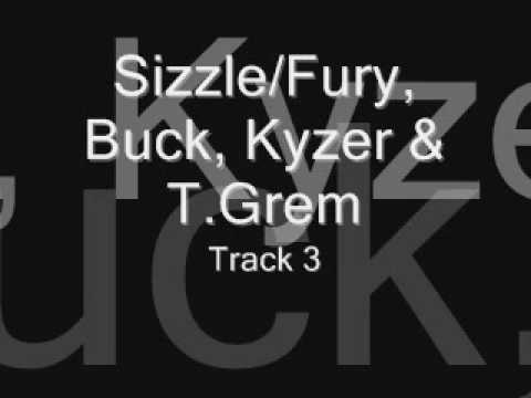 Sizzle, Buck, Kyzer & T.Grem-Track 3
