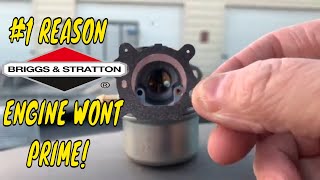 #1 REASON YOUR BRIGGS AND STRATTON WONT PRIME!
