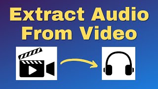 How To Extract Audio From Video || Download Audio To Phone