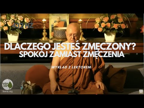 Ajahn Brahm - Nie ciało, a umysł. O zmęczeniu i spokoju. Mnich buddyjski [Lektor PL]