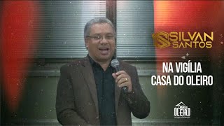 Silvan Santos de volta a Vigília Casa do Oleiro