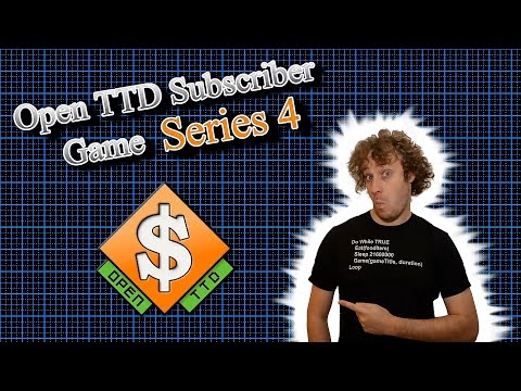 OpenTTD Subscribers Game #4 Modtastic E1 - Getting Started