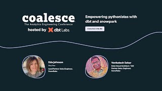 Empowering pythonistas with dbt and snowpark