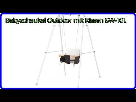 BEWERTUNG (2025): Babyschaukel Outdoor mit Kissen SW-101.. WESENTLICHE Einzelheiten