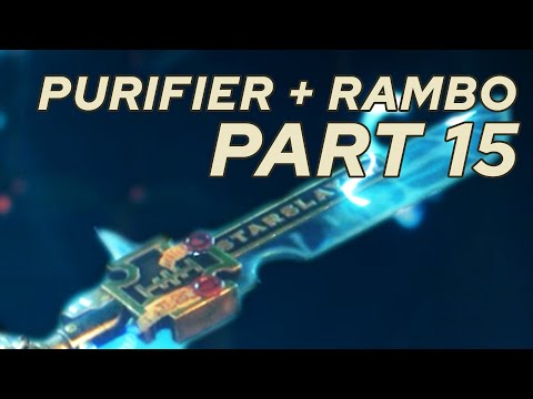 Power Leveling The Purifier: Rambo/One Turn Purifier builds: Chaos Gate Playthrough - Part 15