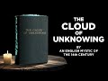 The Cloud of Unknowing By An English Mystic of The 14th Century Full Audiobook, Edited 1924