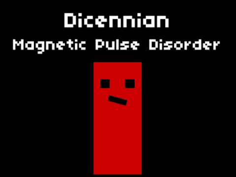Dicennian - Magnetic Pulse Disorder