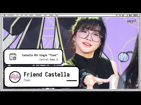 241006 Friend Castella - Tixoc - Castella 9th Single “Tixoc” Central Rama 9 4k Fancam