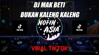 Download lagu Nofin Asia Original - Mak Beti Pacar Nofin Asia X Bukan Kaleng Kaleng | Remix mp3