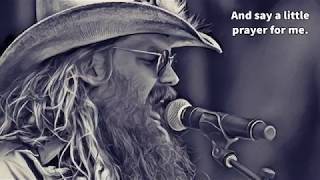 Chris Stapleton-Daddy Doesn't Pray Anymore-Lyrics