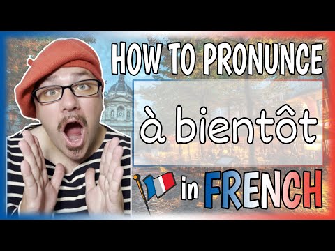 "à bientôt" Natural FRENCH Pronunciation │ How to say "see you soon" in French【Word #25 Greeting #5】
