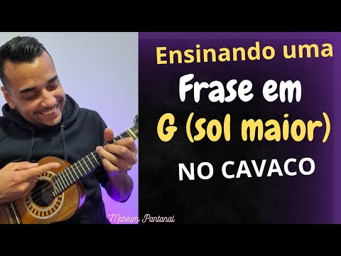 Frase em SOL MAIOR (G) no cavaco (lick), com exemplo em uma música!