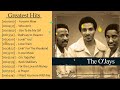 The O Jays Greatest Hits Full Album 2023 Best Songs Of The O Jays