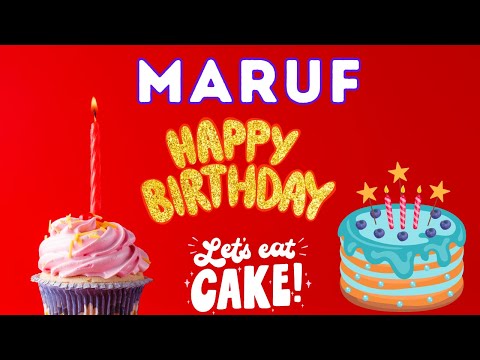 Happy Birthday Maruf, Birthday of Maruf, Best Birthday Wishes, hbd
