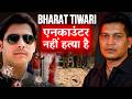 The Real Truth Behind The Bharat Tiwari Encounter Exposed By Lucky Bisht