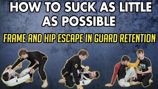 BJJ Lesson 12: The Frame and Hip Escape - Foundations Of Guard Retention