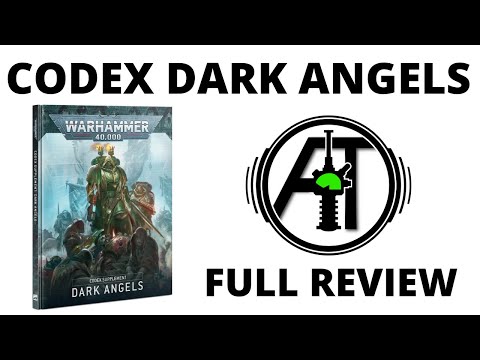 Codex Dark Angels 10th Edition - Full Rules Review