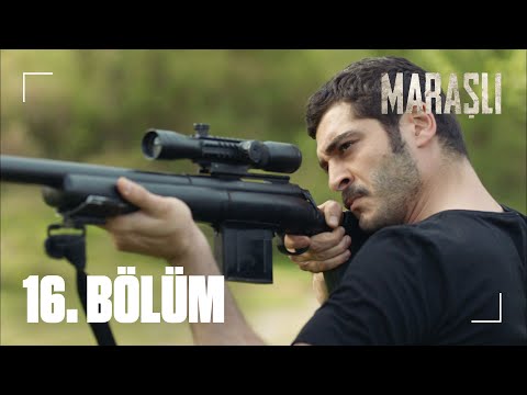 Maraşlı | The Trusted - Episode 16