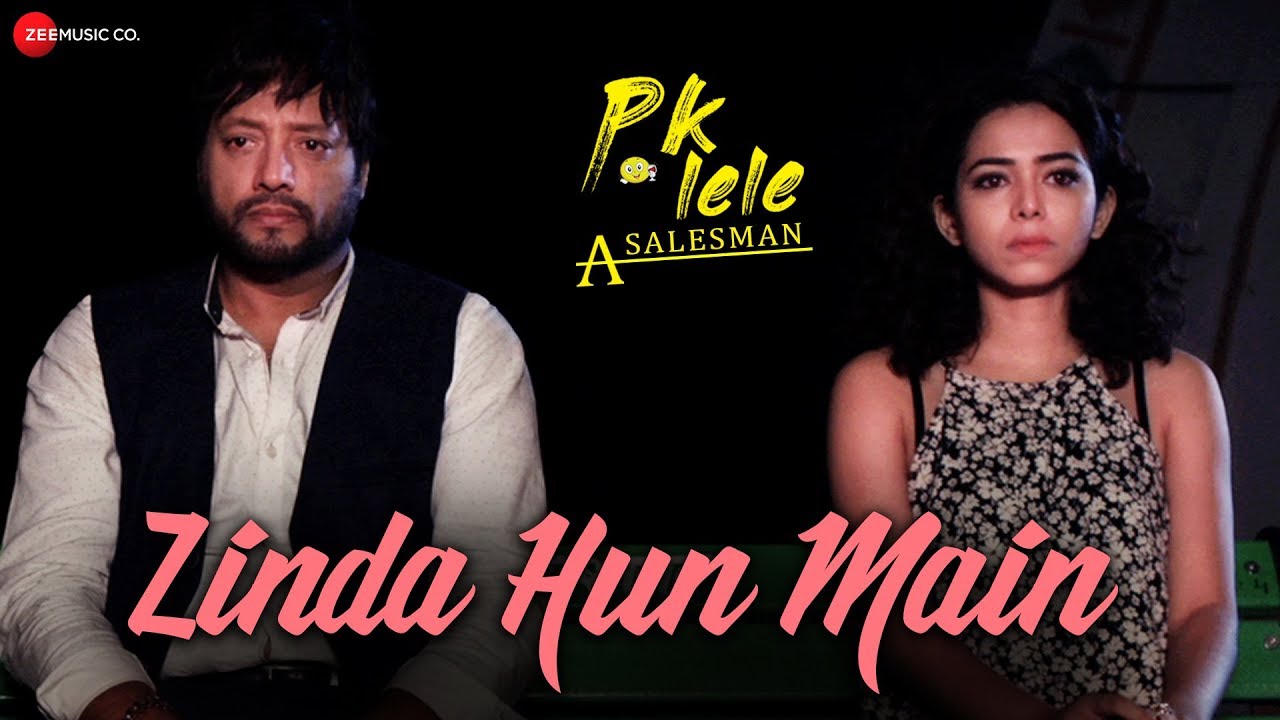 Zinda Hun Main Lyrics  | PK Lele A Salesman | Brijendra Kala | Nayab Ali | Nayab Ali