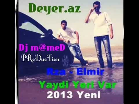 Rza FT Elmir-Yeri var(Qizin Sesi Cixarilib)